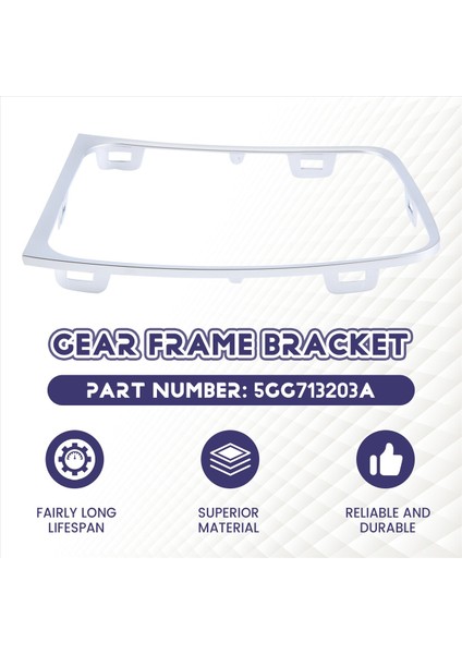 Araba Dsg Dişli Çerçeve Demirleme Çemberinde Dişli Çubuk Vites Düğmesi Çerçevesi Trim 5GG713203A Golf 7 7 5 Golf R 2008-2013 Lhd (Yurt Dışından) fırsatları