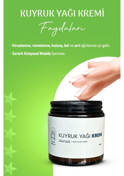 | Kuyruk Yağı Kremi Bel ve Sırt Ağrılarına İyi Gelir, %100 Doğal İçerik, Kimyasal İçermez, Kulunçları Çözer (150 ml) fiyatları
