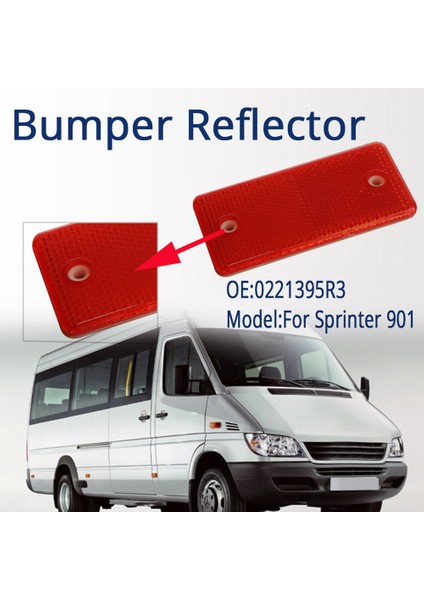 Mercedes-Benz Sprinter Için 2pcs Araba Arka Tampon Reflektörü 2002-2006 0221395R3 (Yurt Dışından) fiyatları