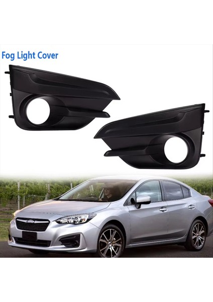 1 Çift Ön Tampon Sis Lambası Kapağı Izgara Çerçevesi 57731FL23A 57731FL22A 57731-FL23A Subaru Impreza Için 2017-2018 (Yurt Dışından) modelleri