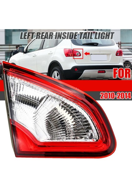 Nissan Qashqai Için Araba Arka Kuyruk Işık Iç Sol Taraf (Yurt Dışından) indirimleri