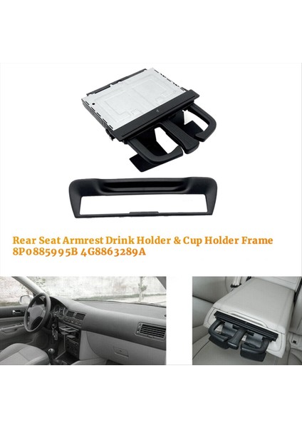 2pcs Arka Koltuk Arm Emri Içecek Tutucu ve Fincan Tutucu Çerçeve 8P0885995B6PS 4g8 863 289A4PK Audi A3 A4 A6 A7 Quattro Q5 B (Yurt Dışından) fırsatları