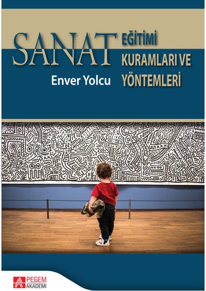 Sanat Eğitimi Kuramları ve Yöntemleri fiyatları