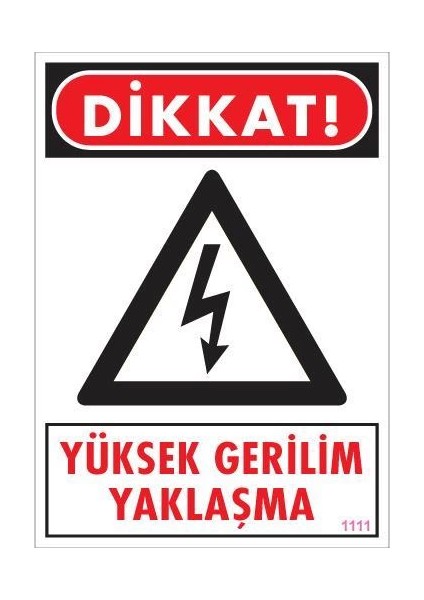 Yüksek Gerilim Uyarı Levhası 25X35 KOD:1111