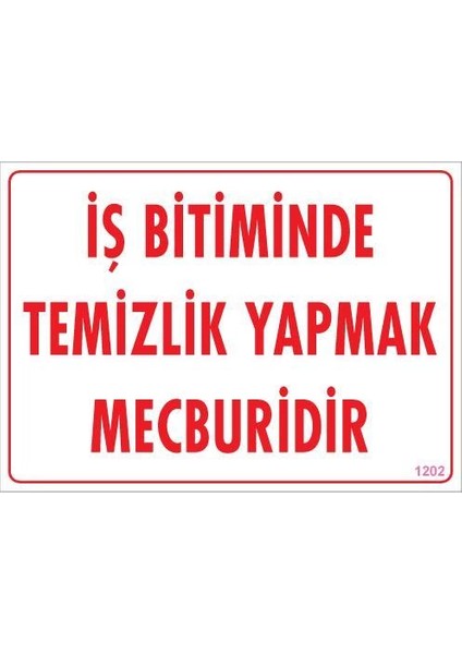 Temizlik Düzen Uyarı Levhası 25X35 KOD:1202