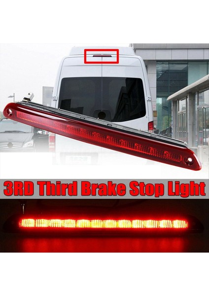 Araba Arka 3 Üçüncü Fren Durdurma Işığı A9068200456 Mercedes-Benz Sprinter 906 2006-2019 Ek Fren Işığı (Yurt Dışından) indirimleri