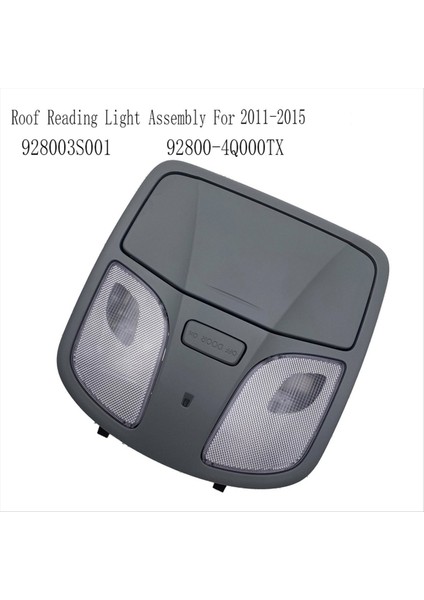 928003S001 Çatı Okuma Işık Montajı Hyundai Sonata Için Tavan Lambası 2011-2015 92800-4Q000TX Gri (Yurt Dışından) modelleri
