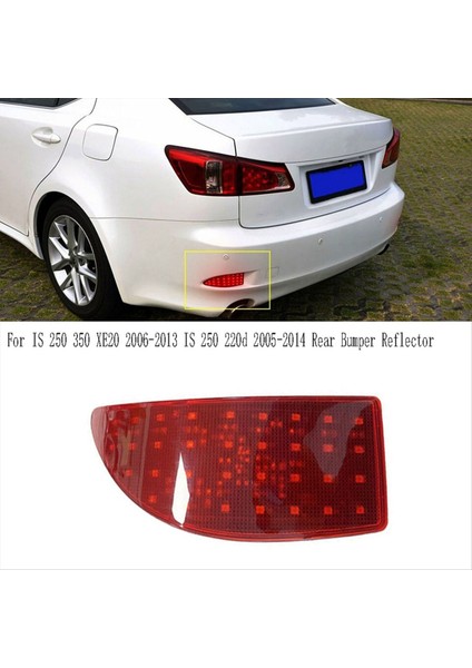 Arka Tampon Reflektörü Kırmızı LED Kuyruk Fren Freni Lexus Için Durdurma Işığı 250 350 XE20 2006-2013 250 220D 05-14 Kırmızı (Yurt Dışından) fırsatları