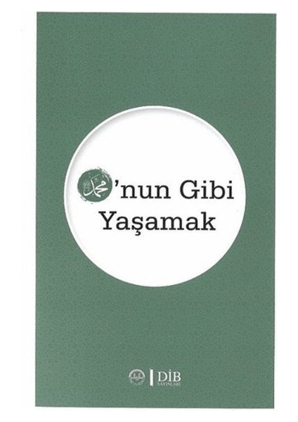 O'nun Gibi Yaşamak
