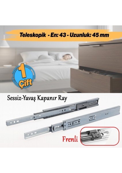 (1 Çift ) Frenli Teleskopik Çekmece Rayı Bilyalı Dolap Çekmecesi Ray Metal En 4.3 cm Uzunluk 45 cm
