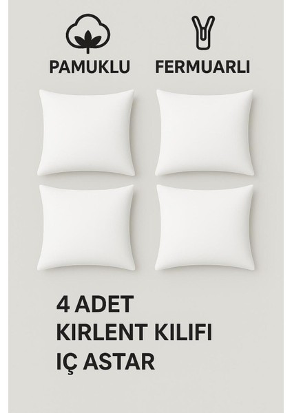 Pamuklu Fermuarlı Kırlent Kılıfı Iç Astar 4’lü Paket - 45X45 Kırlent Yastığı Iç Kılıfı Milt