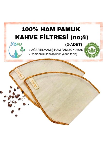 Adet) Yıkanabilir, Kumaş Kahve Filtresi (No:4) AĞARTILMAMIŞ%100 Ham Pamuk, Organik, Ekolojik Filtre No:4 (No4.2)