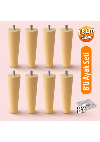 8'li Set 15 cm Ahşap Mobilya Koltuk Kanepe Ayağı Ayakları M8 Civatalı Bağlantı Aparatlı