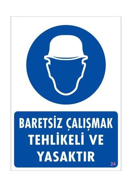 Baret Giy Uyarı Levhası 25X35 Kod:24