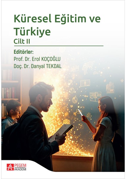 Küresel Eğitim ve Türkiye Cilt II