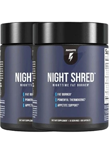 Süper Innosupps 2li Adet Night Shred Nighttime Fatburner Gece Istenmeyen Yağlara Parçalayıcı 60 Caps