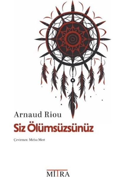 Siz Ölümsüzsünüz