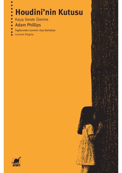 Houdini’nin Kutusu Kaçış Sanatı Üzerine