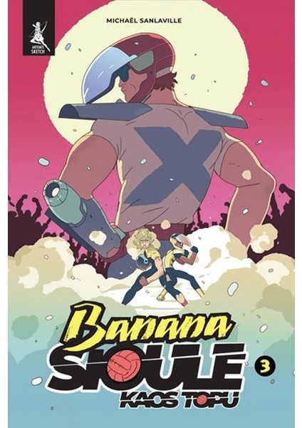 Banana Sioule Kaos Topu 3. Cilt