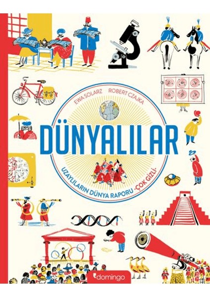 Dünyalılar: Uzaylıların Dünya Raporu - Çok Gizli - Ewa Solarz - Robert Czajka