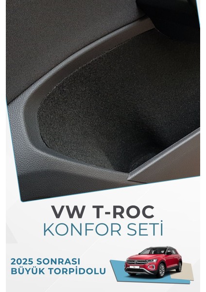 Volkswagen T-Roc Uyumlu Konfor Seti 2025 Sonrası / Büyük Torpidolu