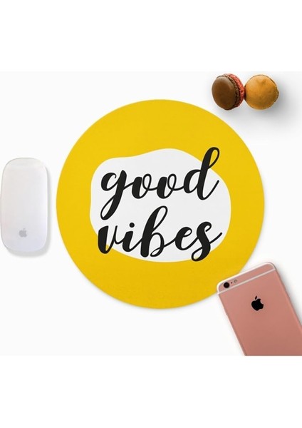Good Vibes Tasarımlı Yuvarlak Mouse Pad - Mouse Altlığı - Mousepad - Mouse Pad - Fare Altlığı modelleri