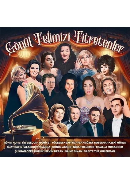 Sanatçılar Gönül Telimizi Titretenler Plak