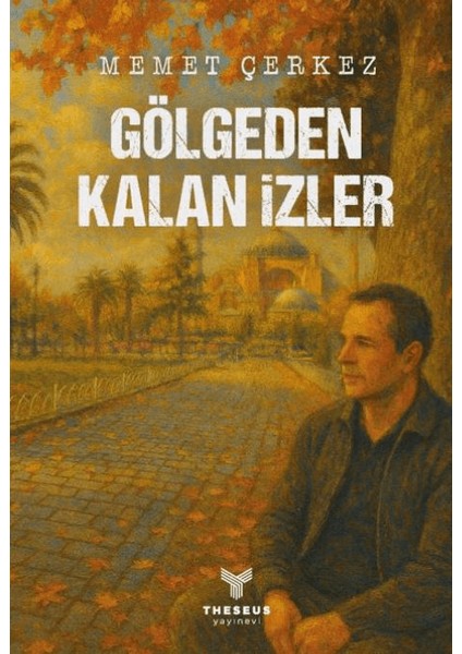 Gölgeden Kalan Izler