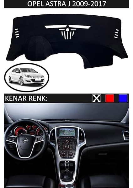 Torpido Koruma Halısı Siyah Kenar Renk Siyah Opel Astra J 2009-2017 ile Uyumlu fiyatları