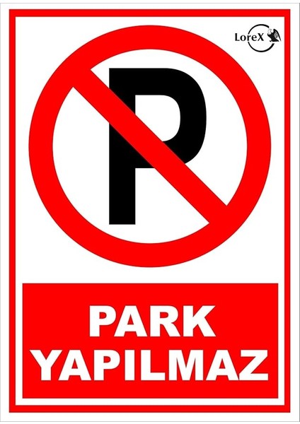 Park Yapılmaz Pvc Uyarı Levhası