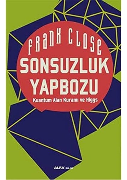 Yapbozu: Kuantum Alan Kuramı ve Higgs