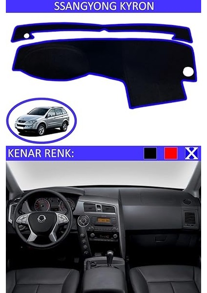 Torpido Koruma Halısı Siyah Kenar Renk Mavi Ssangyoung Kyron ile Uyumlu fiyatları