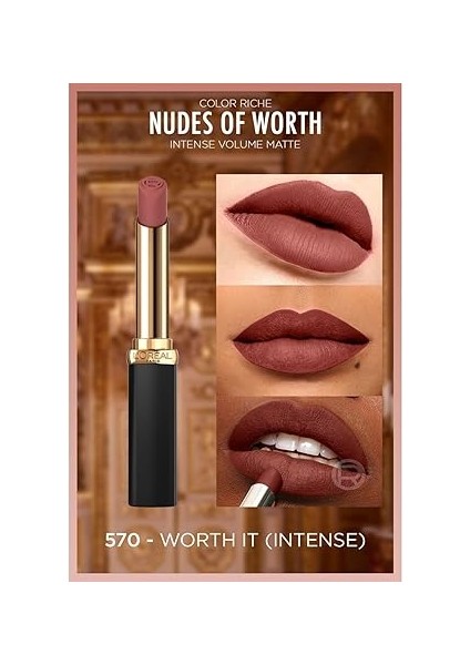 Parıs Color Riche Intense Volume Matte Ruj - 570 Worth It Intense modelleri