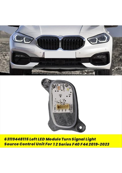 Bmw 1 2 Serisi F40 F44 2019-2023 6311944815 Için Araba Far LED Modülü Dönüş Sinyali Işık Kaynağı Kontrol Ünitesi (Yurt Dışından) fiyatları