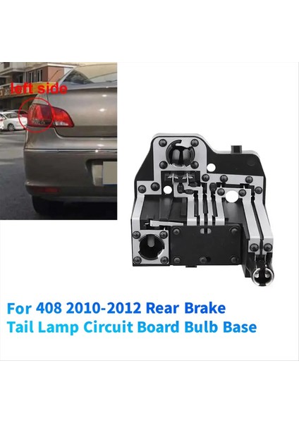 Peugeot 408 2010-2012 Arka Fren Soketi Tutucu Tahtası Için 1paır Arka Fren Kuyruğu Lambası Devre Tahtası Ampul Tabanı Ampul Yok (Yurt Dışından) fırsatları