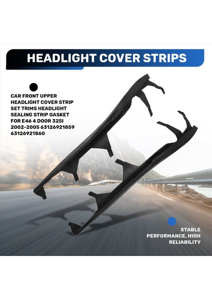 Araç Ön Far Kapağı Şerit Seti Trim Trim Far Sızdırmazlık Strip Conta Bmw E46 4 Kapı 325I 2002-2005 63126921859 63126921860 (Yurt Dışından) fırsatları