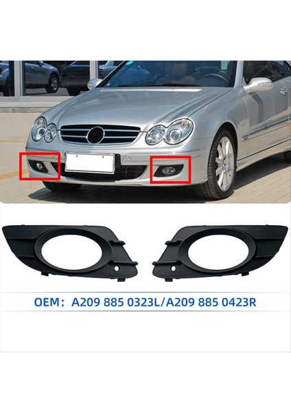 Araba Ön Tampon Sis Far Çerçeve Trim Çerçeve Mercedes-Benz Clk-Sınıf W209 2005-2009 Sis Lambası Kapağı A2098850323 L (Yurt Dışından) modelleri