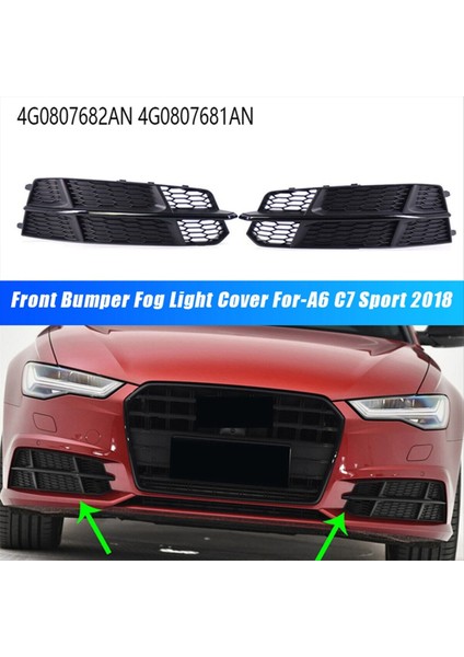 1paır Araç Ön Tampon Sis Izgara Kapağı 4G0807682AN 4G0807681AN 2018 Audi A6L C7 2014-2018 Yarış Alt Grills (Yurt Dışından) fiyatları