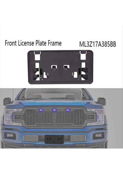Ford F150 Için Ön Plaka Çerçevesi (Raptor Hariç) 2 7l 3 0l 3 5l V6 Motorları 2021-2023 ML3Z17A385BB (Yurt Dışından) indirimleri