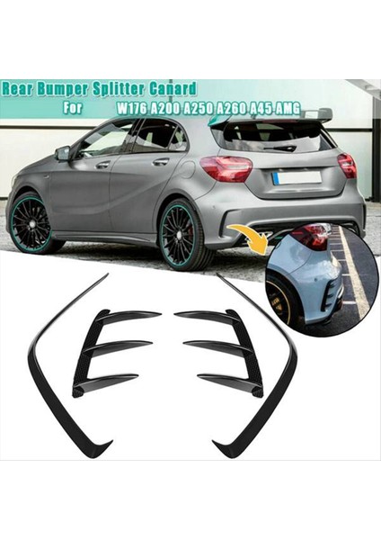 4pcs Araba Arka Tampon Ayırıcı Spoiler Canard Trim Mercedes-Benz W176 A200 A250 A45 Amg Hatchback Sport 2013-2018 (Yurt Dışından) indirimleri