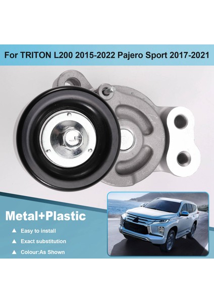 Motor Parçaları Kemer Gergin 1345A119 Mitsubishi Triton L200 2015-2022 Pajero Sport 2017-2021 (Yurt Dışından) indirimleri