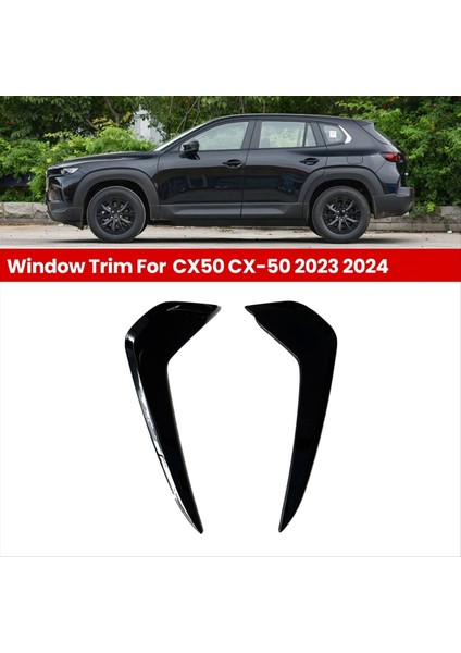 Mazda CX50 Cx-50 2023 2024 Araba Penceresi Trim Değiştirilmiş Parlak Siyah Arka Üçlü Çıkartma Dekorasyon Aksesuarları Kapak (Yurt Dışından) modelleri