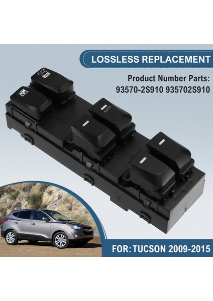 Araba Sürücü Tarafı Elektrikli Güç Penceresi Kontrol Anahtarı 93570-2S910 935702S910 Hyundai Tucson Için 2009-2015 Lhd (Yurt Dışından) indirimleri