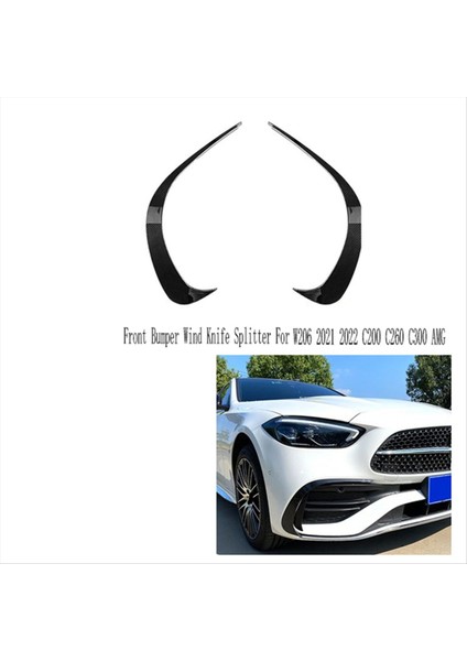 1 Çift Araba Ön Tampon Yan Havalandırma Kanard Rüzgar Bıçağı Splitter Mercedes-Benz C-Serisi W206 2021 2022 C200 C260 C300 Amg (Yurt Dışından) modelleri