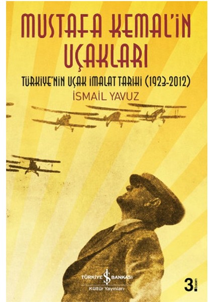 Mustafa Kemal’in Uçakları