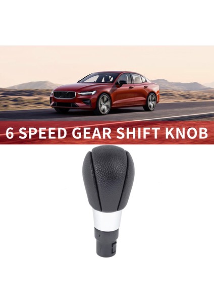 6 Hızlı Araba Dişli Vites Düğmesi Pu Deri Kolu El Topu Için El Topu Volvo S60 V60 S80 V70 XC70 XC60 (Yurt Dışından) fiyatları