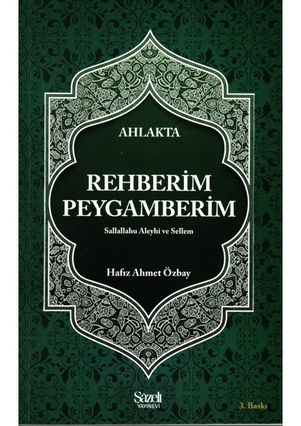 Ahlakta Rehberim Peygamberim