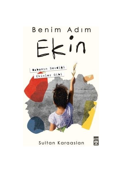 Benim Adım Ekin - Sultan Karaaslan