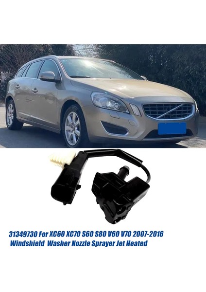 Volvo XC60 XC70 S60 S80 V60 V70 2007-2016 Ön Cam Nozumu Isıtmalı (Yurt Dışından) fiyatları