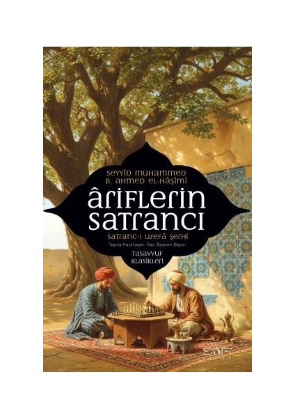 Âriflerin Satrancı - Muhammed Bin El-Haşimî